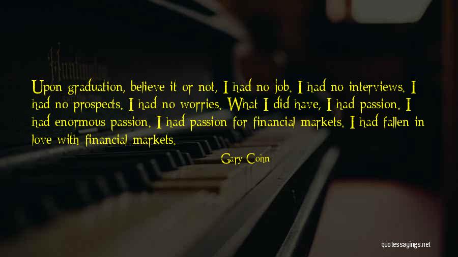 Enormous Love Quotes By Gary Cohn Enormous Love Quotes By Gary Cohn