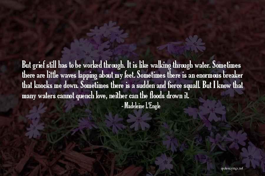 Enormous Love Quotes By Madeleine L'Engle Enormous Love Quotes By Madeleine L'Engle