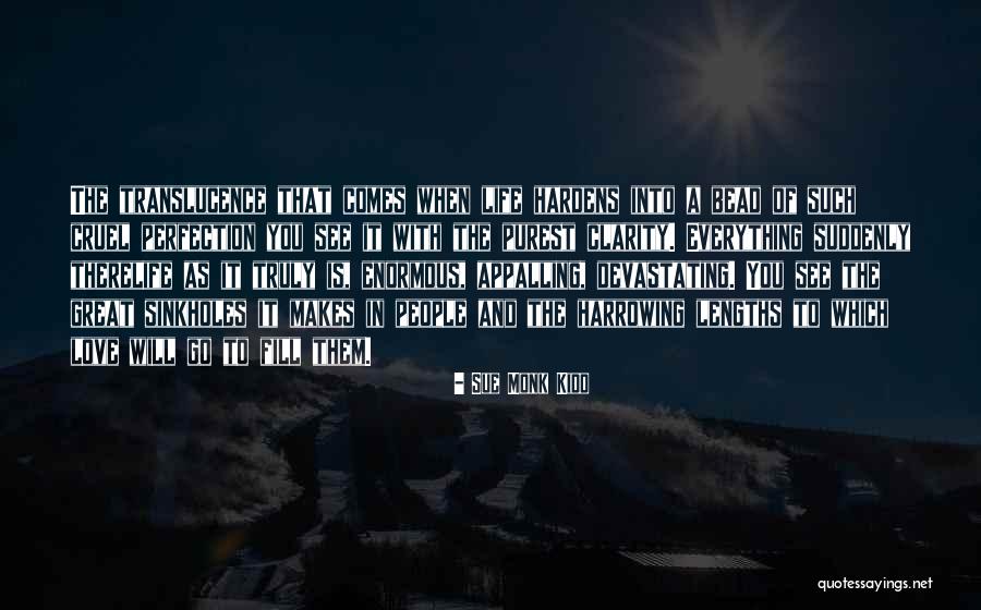 Enormous Love Quotes By Sue Monk Kidd Enormous Love Quotes By Sue Monk Kidd
