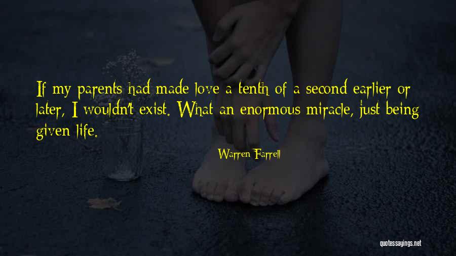 Enormous Love Quotes By Warren Farrell Enormous Love Quotes By Warren Farrell