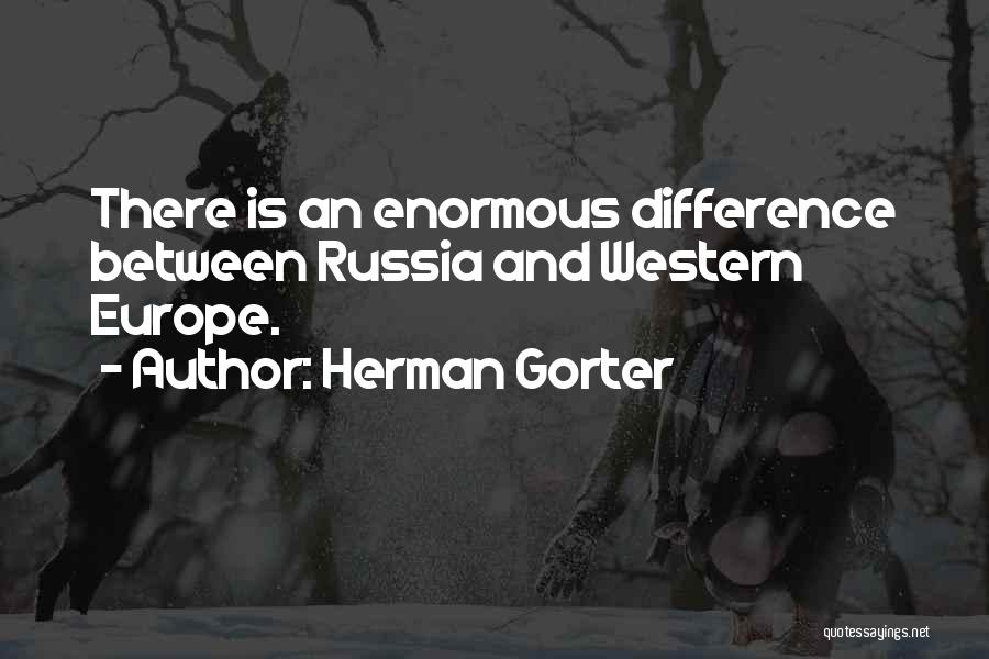 Enormous Quotes By Herman Gorter