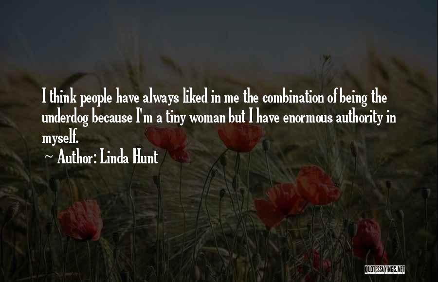 Enormous Quotes By Linda Hunt