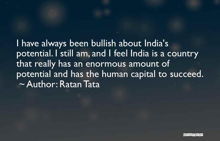 Enormous Quotes By Ratan Tata