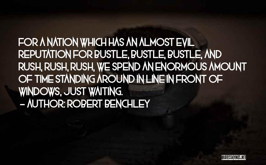 Enormous Quotes By Robert Benchley