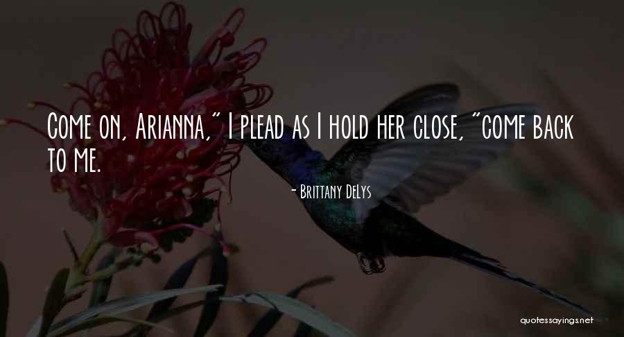 Enormously In A Sentence Quotes By Brittany DeLys Enormously In A Sentence Quotes By Brittany DeLys