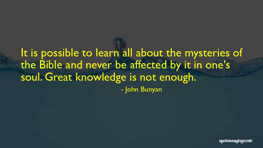 Enough Inspiration Quotes By John Bunyan Enough Inspiration Quotes By John Bunyan