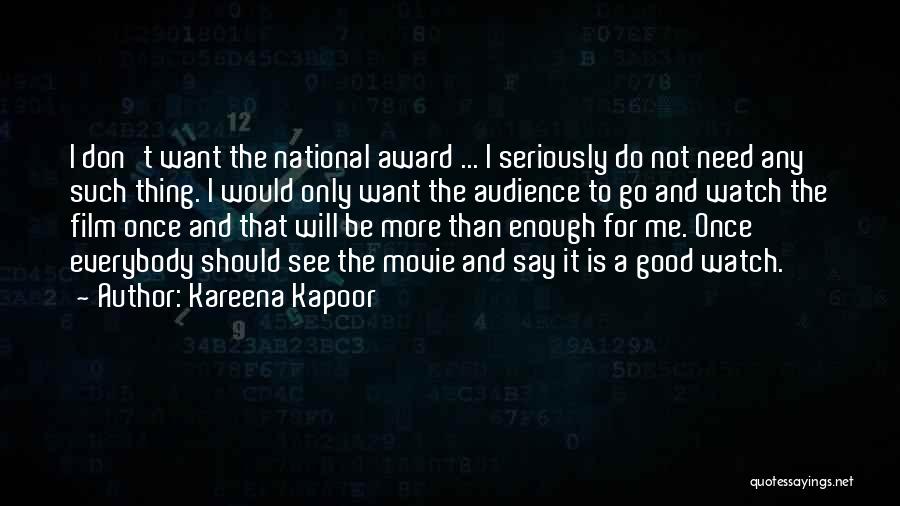 Enough Is Enough Movie Quotes By Kareena Kapoor