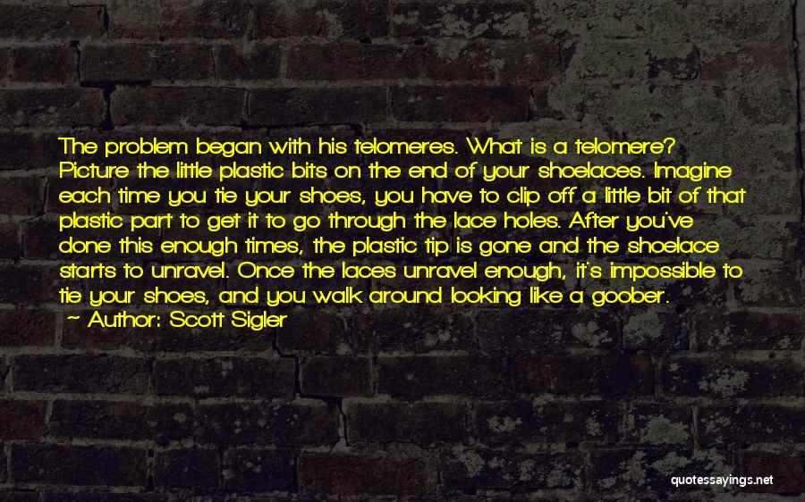 Enough Is Enough Picture Quotes By Scott Sigler