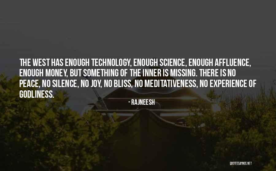 Enough Money Quotes By Rajneesh