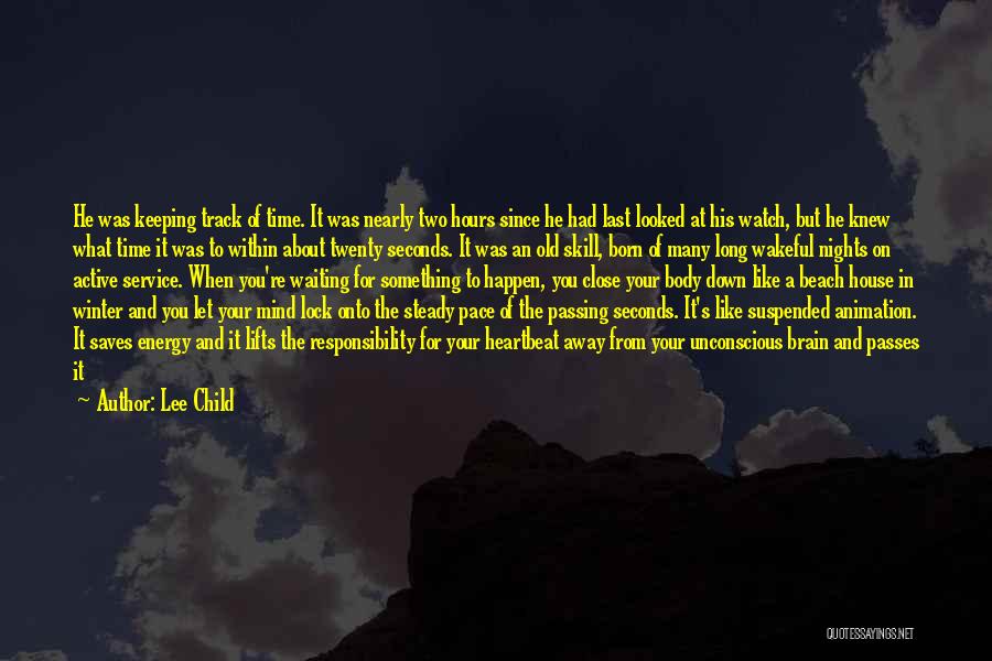 Enough Of Waiting Quotes By Lee Child