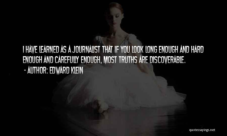 Enough Quotes By Edward Klein