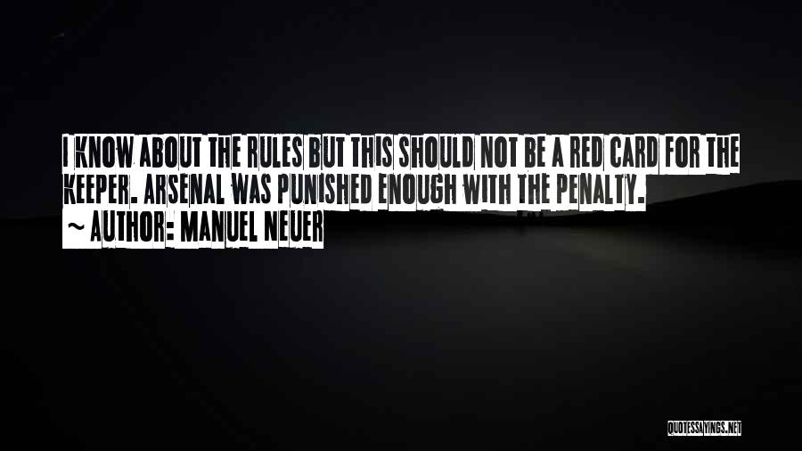 Enough Quotes By Manuel Neuer