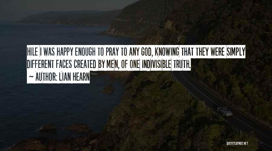 Enough To Quotes By Lian Hearn