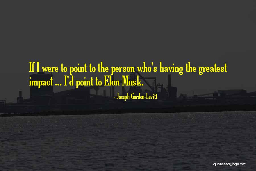 Enowork Quotes By Joseph Gordon-Levitt Enowork Quotes By Joseph Gordon-Levitt