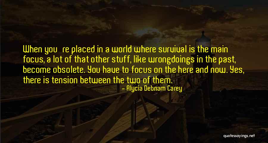 Enquanto Houver Quotes By Alycia Debnam Carey Enquanto Houver Quotes By Alycia Debnam Carey