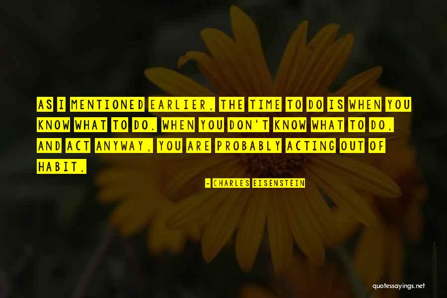Enquetes Exclusives Quotes By Charles Eisenstein Enquetes Exclusives Quotes By Charles Eisenstein