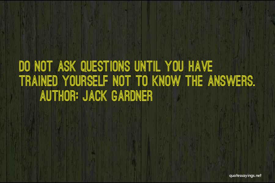 Enquiry Quotes By Jack Gardner