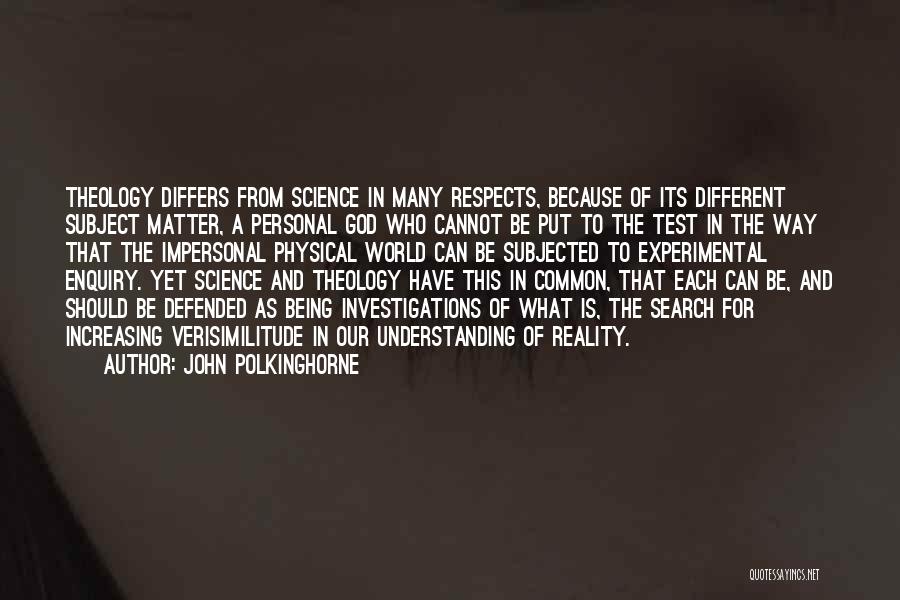 Enquiry Quotes By John Polkinghorne