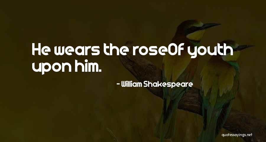 Enramadas De Flores Quotes By William Shakespeare Enramadas De Flores Quotes By William Shakespeare
