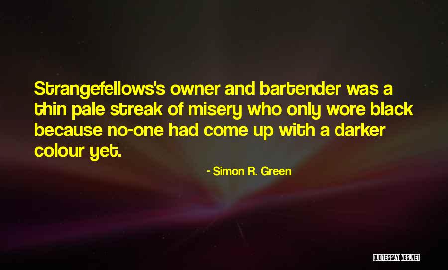 Enramadas De Madera Quotes By Simon R. Green Enramadas De Madera Quotes By Simon R. Green