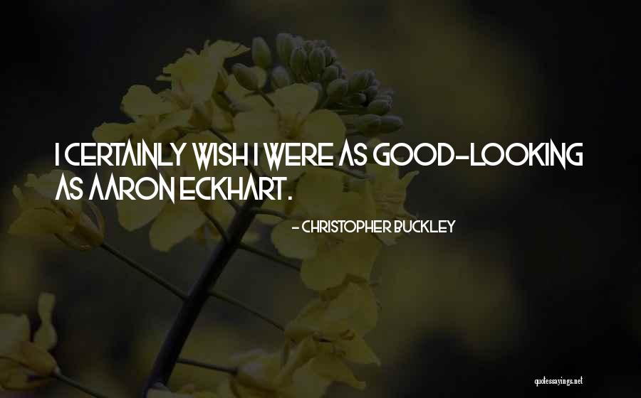 Enraptured Antonym Quotes By Christopher Buckley Enraptured Antonym Quotes By Christopher Buckley