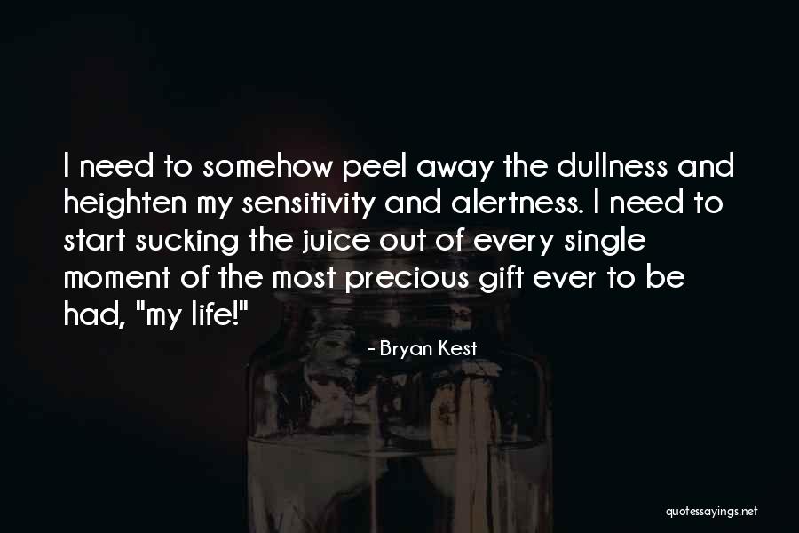 Enraptured In A Sentence Quotes By Bryan Kest Enraptured In A Sentence Quotes By Bryan Kest