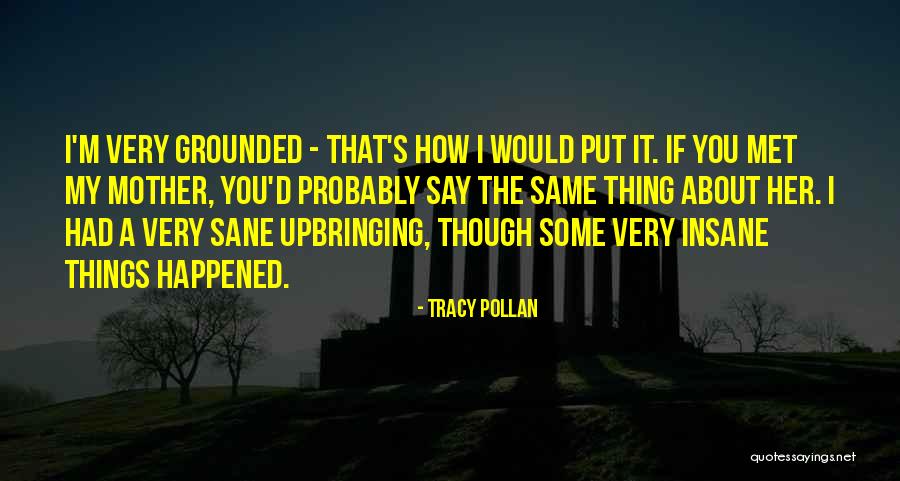 Enredando Quotes By Tracy Pollan Enredando Quotes By Tracy Pollan