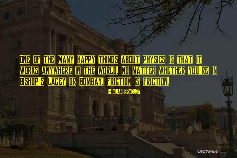 Enrich Your Knowledge Quotes By Alan Bradley Enrich Your Knowledge Quotes By Alan Bradley