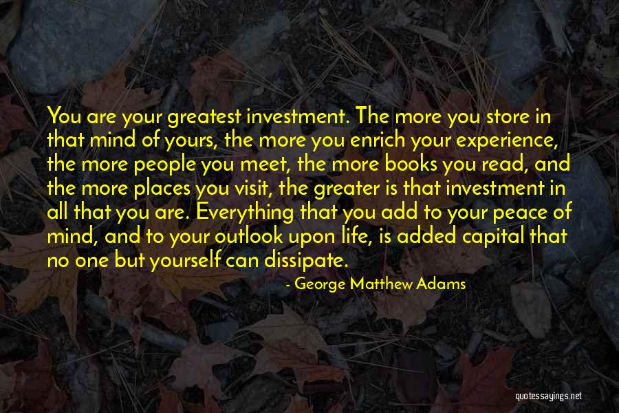 Enrich Your Knowledge Quotes By George Matthew Adams Enrich Your Knowledge Quotes By George Matthew Adams