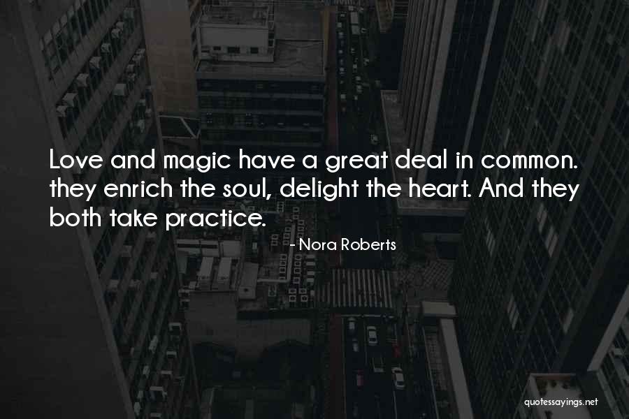 Enrich Your Soul Quotes By Nora Roberts