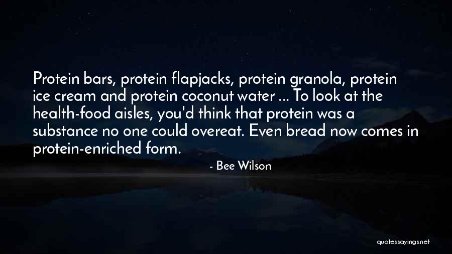 Enriched Bread Quotes By Bee Wilson Enriched Bread Quotes By Bee Wilson