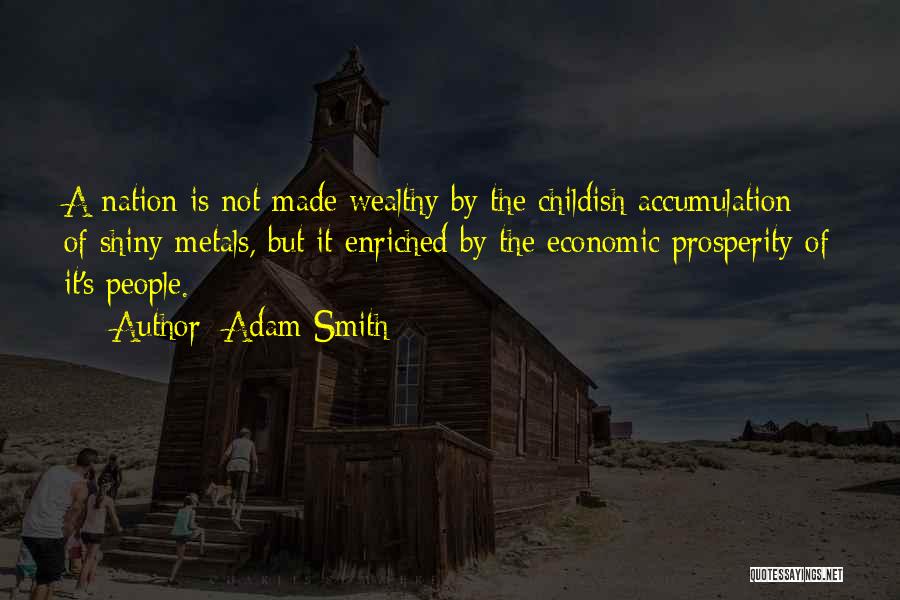Enriched Quotes By Adam Smith