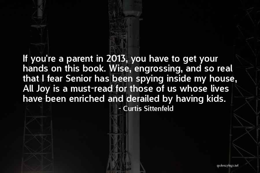 Enriched Quotes By Curtis Sittenfeld Enriched Quotes By Curtis Sittenfeld