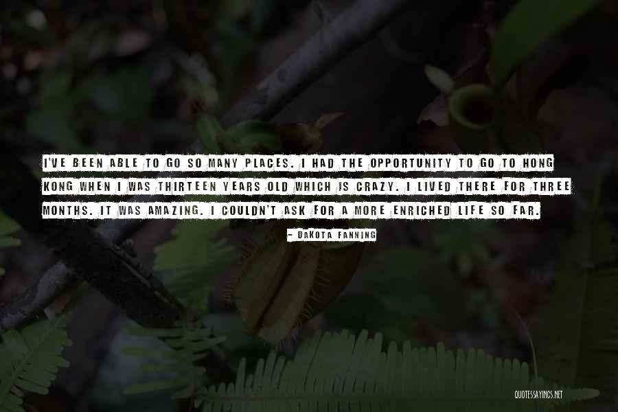 Enriched Quotes By Dakota Fanning Enriched Quotes By Dakota Fanning