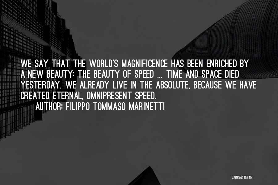Enriched Quotes By Filippo Tommaso Marinetti