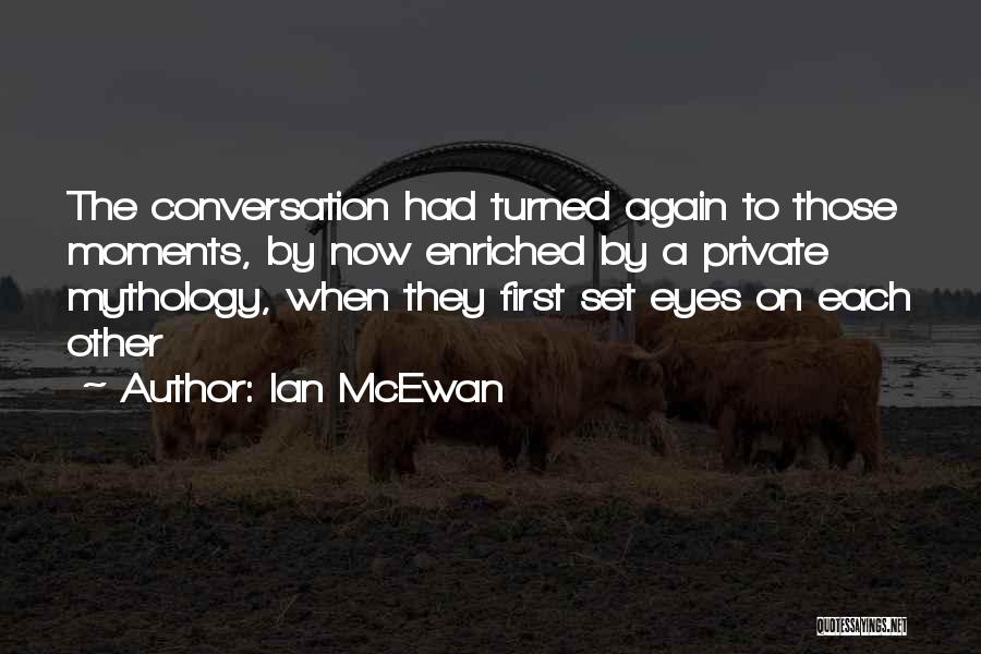 Enriched Quotes By Ian McEwan