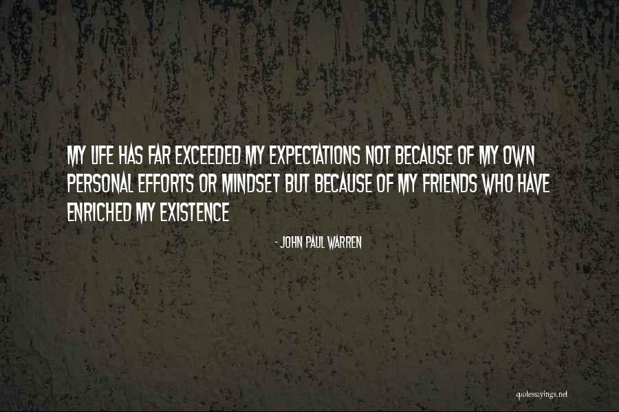 Enriched Quotes By John Paul Warren