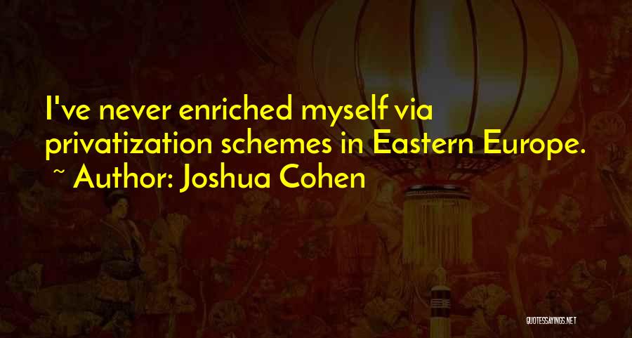 Enriched Quotes By Joshua Cohen