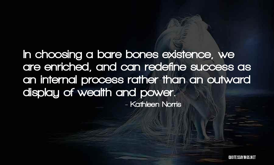 Enriched Quotes By Kathleen Norris Enriched Quotes By Kathleen Norris