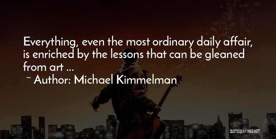 Enriched Quotes By Michael Kimmelman