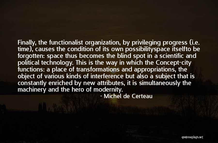 Enriched Quotes By Michel De Certeau Enriched Quotes By Michel De Certeau