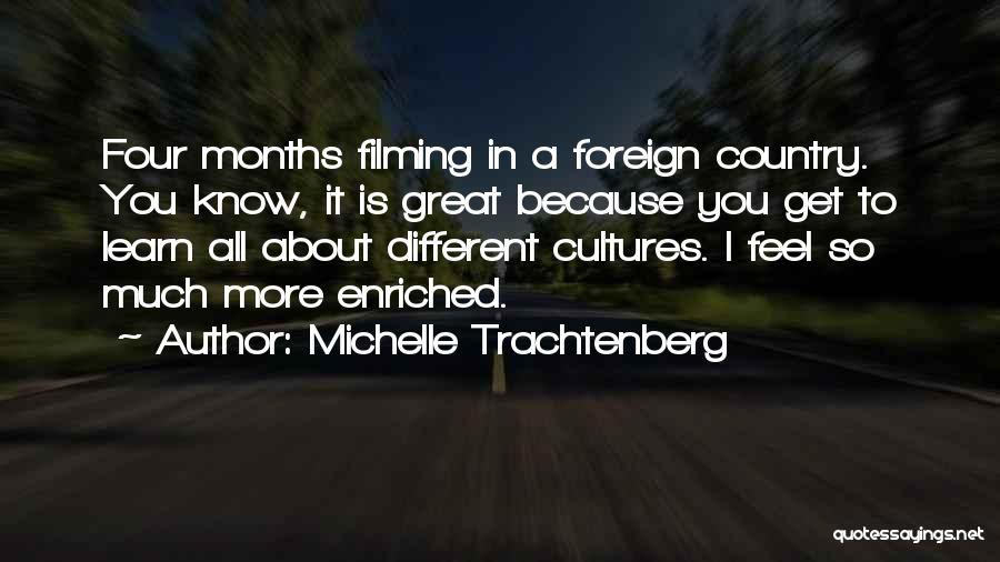 Enriched Quotes By Michelle Trachtenberg