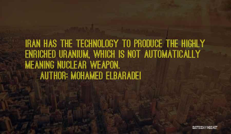 Enriched Quotes By Mohamed ElBaradei