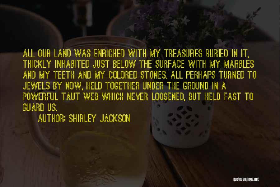 Enriched Quotes By Shirley Jackson