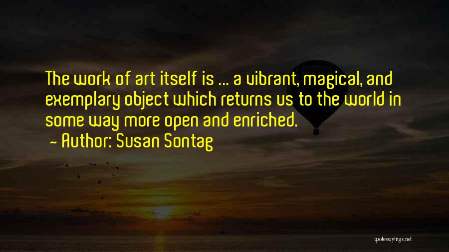 Enriched Quotes By Susan Sontag
