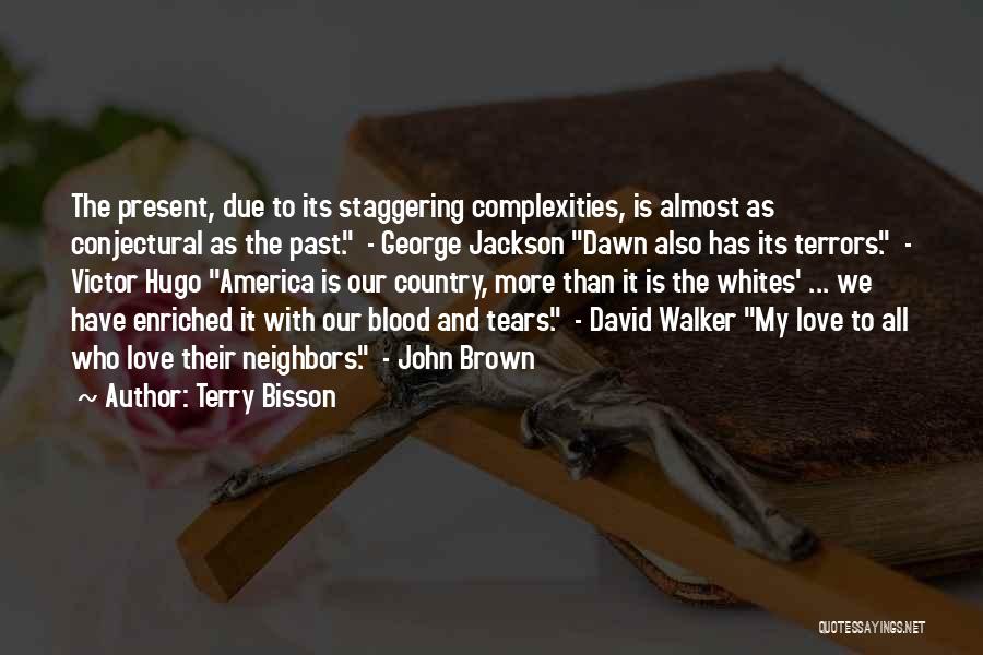 Enriched Quotes By Terry Bisson