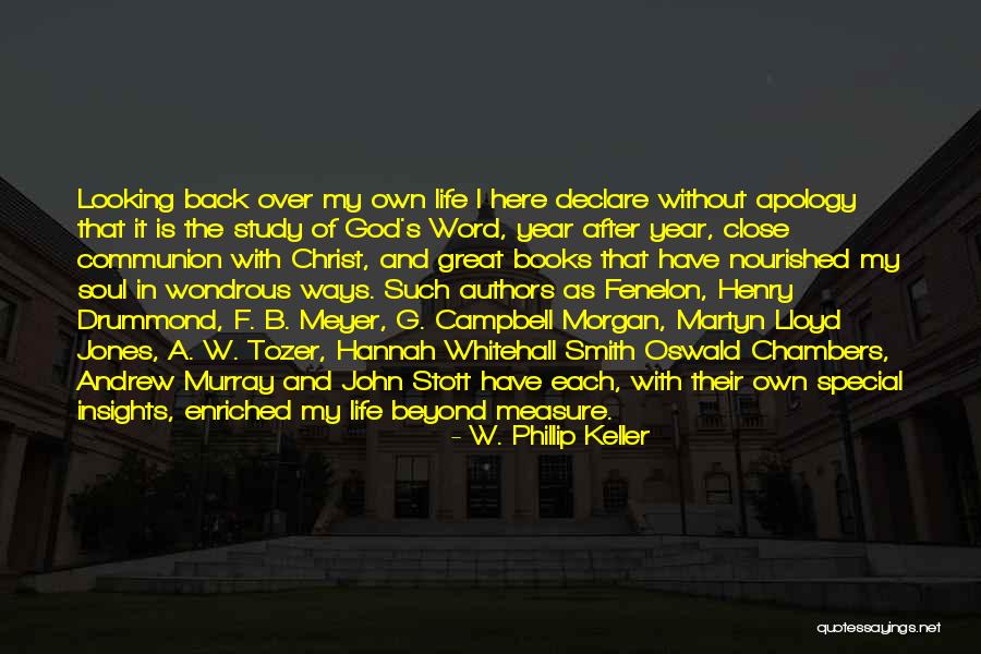 Enriched Quotes By W. Phillip Keller Enriched Quotes By W. Phillip Keller