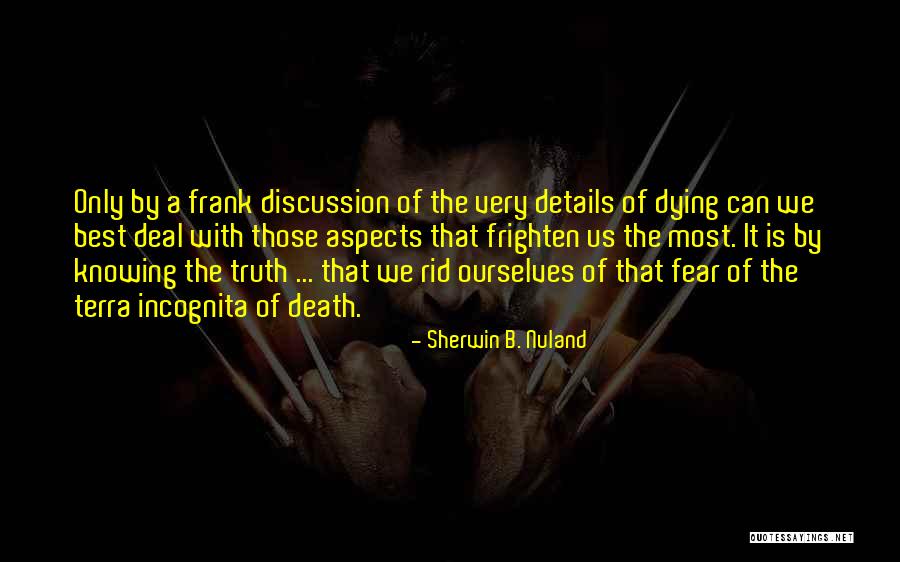 Enriched Schools Quotes By Sherwin B. Nuland Enriched Schools Quotes By Sherwin B. Nuland