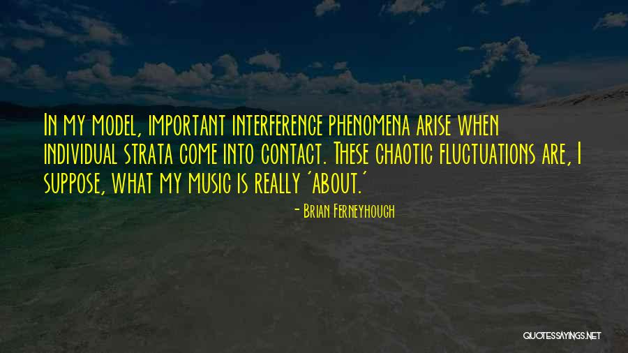 Enrichetta Quattrocchi Quotes By Brian Ferneyhough Enrichetta Quattrocchi Quotes By Brian Ferneyhough