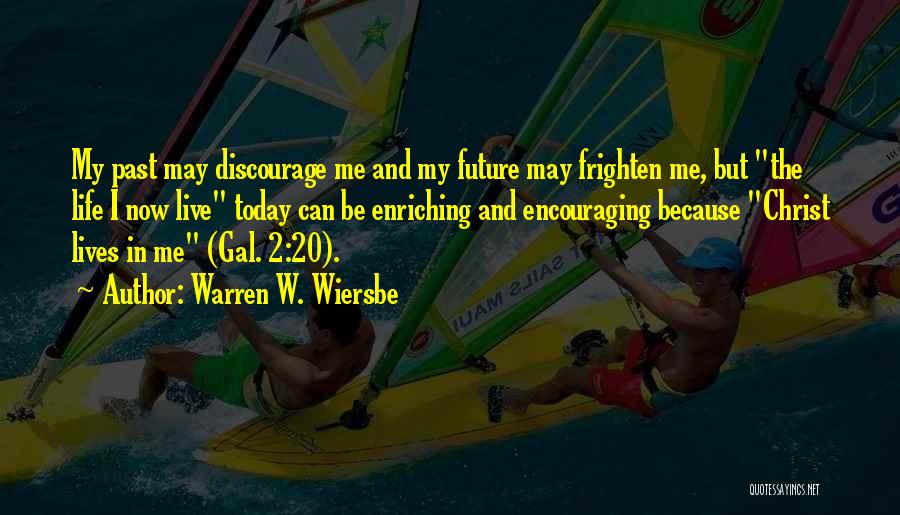 Enriching Lives Quotes By Warren W. Wiersbe